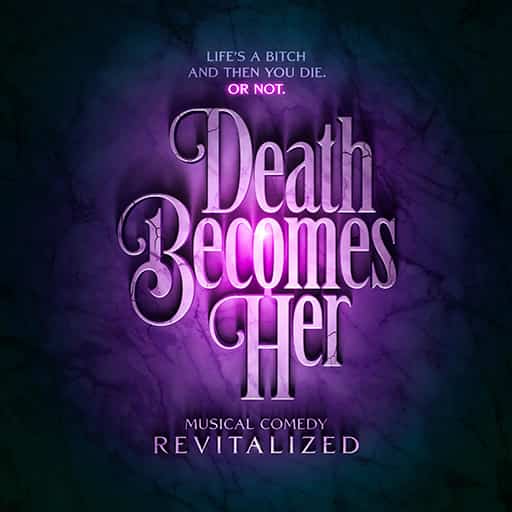 Death Becomes Her Washington DC Tickets