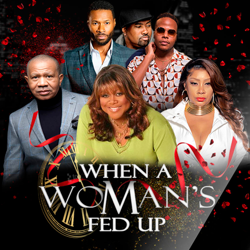 When A Woman's Fed Up Washington DC Tickets