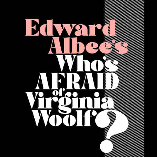 Who's Afraid Of Virginia Woolf? Washington DC Tickets
